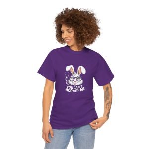 Tricou Amuzant cu Iepuraș - "You Can't Hop With Me" - Tricou Unisex din Bumbac Gros