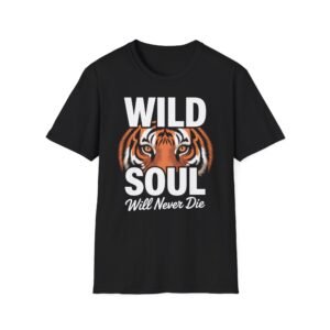 Tricou Unisex "Wild Soul Will Never Die" (Suflet Sălbatic)